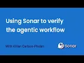 Agentic Workflow Demo Use SonarQube to Verify Review AI Code