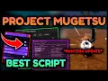 PANTERA PROJECT MUGETSU SCRIPT HACK BEST AUTOFARM Roblox Project Mugetsu Script