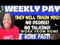 Immediately Hiring Weekly Pay Work from Home Jobs 2023 No Degree WFH Jobs Remote Jobs