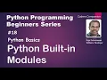 Python Basics - Python Built-in Modules