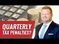 Quarterly Estimated Tax Penalties What If You Paid The Full Year
