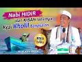 Download Lagu TERBARU KH MUSLEH ADNAN _ Nabi hidir dan kisah lahirnya Kyai Kholil bangkalan