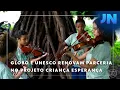 Download Lagu Jornal Nacional: Globo e Unesco renovam parceria no projeto Criança Esperança