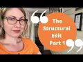 Structural Edits Part One
