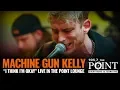 Download Lagu Machine Gun Kelly - I Think I'm OKAY (LIVE) Intimate Point Lounge Performance