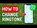 Download Lagu How to Change Whatsapp Ringtone - Full Guide