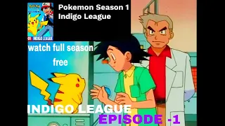  pokemon season 1 episode 1 pok mon indido league 1 pok mon hindi all in 1