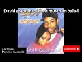 22. David et Corine - Kè an mwen an balad - Paroles karaoké
