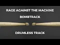 Download Lagu Rage Against the Machine - Bombtrack (drumless)