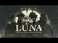 Indiomar ❌ Jay Kalyl ❌ Niko Eme ❌ Pauneto - LUNA 🌚 (Remix Las Ardillas)