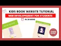 CREATING KIDS BOOK WEBSITE in 30 mins CODE ORG WEB LAB TUTORIAL FOR STUDENTS PART-26