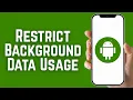 How to Restrict Background Data Usage on Android