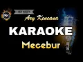 MECEBUR ARY KENCANA - KARAOKE