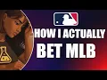 Stop Losing MLB Bets My Complete Betting Process Explained MLB Betting Strategy