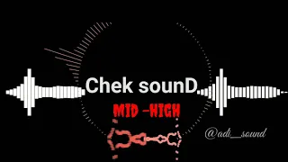 Download CEK SOUND MID HIGH HALUS MP3