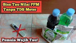 Download Cara Mengukur PPM Air Nutrisi Hidroponik Tanpa TDS Meter MP3