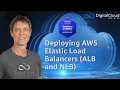 Deploying AWS Elastic Load Balancers ALB and NLB