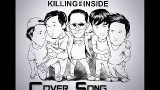 killing me inside just the way you are cover song