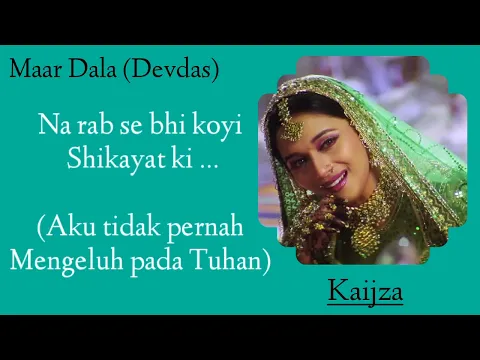 Download MP3 Maar Dala (Devdas) | Lirik dan Terjemah Lagu India