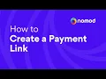 Nomod How to Create a Payment Link