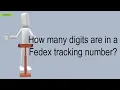 How Many Digits Are In A Fedex Tracking Number