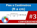Pies a Centimetros ft a cm - parte 3