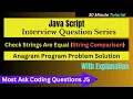 String compare Anagram program logic In JavaScript String and character comparison in Hindi