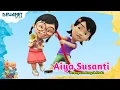 Download Lagu Lagu aiya susanti - UPIN IPIN 2023