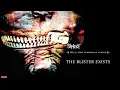 Slipknot - The Blister Exists (Audio)