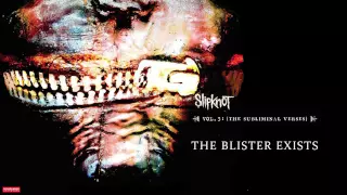 slipknot the blister exists audio