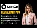 SpotOn Restaurant POS Tutorial for Seamless Restaurant Management in 2025