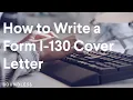 How to Write a Form I-130 Cover Letter