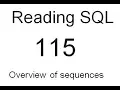 Reading SQL Overview of sequences SQL Tutorial 115