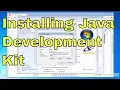 04 - Installing the Java Development Kit