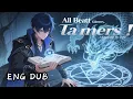 Download Lagu 【New】All Beast Tamers, I dominate the world #english dubbed#newanime #2025#chinesedrama#chineseanime