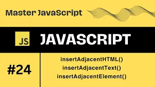 insertAdjacentHTML insertAdjacentText insertAdjacentElement Html insertion methods