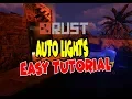 Rust Electricity Tutorial - Auto Lights