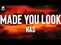 Nas "Made You Look" Lyrics