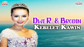 Download Dwi Ratna \u0026 Brodin - Kebelet Kawin (Official Music Video) MP3