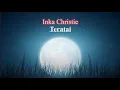 Download Lagu Inka Christie ~  Teratai (Lirik / Lirycs Video)