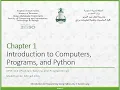 Chapter 1 Introduction to Computers Programs and Python
