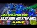 Download Lagu DJ WIRANG BASS NGANTEM TERBARU || ANDALAN BLIZZARD AUDIO