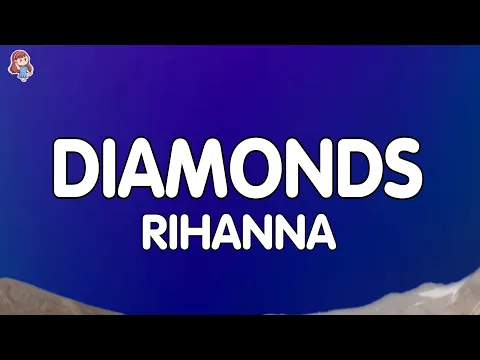 Download MP3 Rihanna - Diamonds (Lyrics)