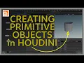 Creating Primitive Objects in Houdini