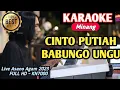 Anroy's - Cinto Putiah Babungo Ungu || Karaoke Minang Lamo (FULL HD versi Live 2023)