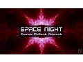 Download Lagu Space Night Chillout - Visual MIXSET