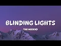 Download Lagu The Weeknd - Blinding Lights (Lyrics)