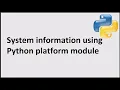 System information using Python platform module