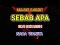 Download Lagu SEBAB APA ELVI SUKAESIH KARAOKE