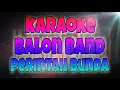 Download Lagu balon band  perintah bunda karaoke